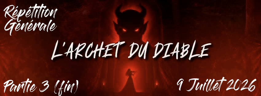 Répétition Générale Partie 3 (fin)